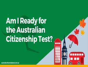 Am I Ready for the Australian Citizenship Test?